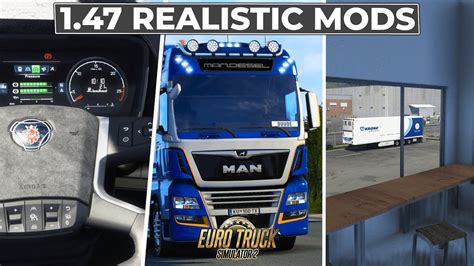 Top 10 Realistic Mods For ETS2 1.47 - YouTube