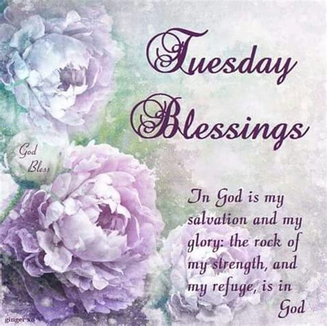 Tuesday Blessings | Tuesday blessings, Blessed, Tuesday greetings
