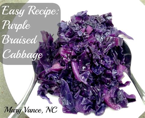 Easy Recipe: Braised Purple Cabbage - Mary Vance, NC