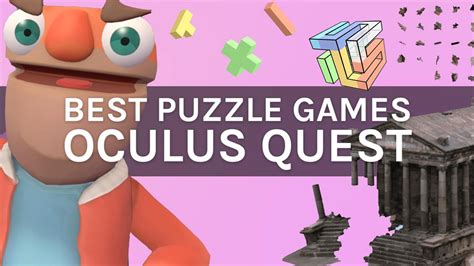 Best Puzzle VR Games Available For Oculus Quest 2