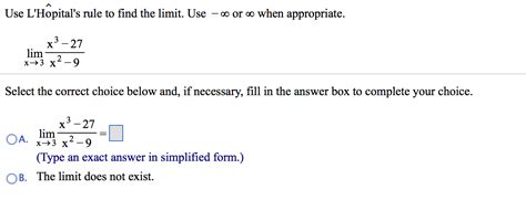 Solved Use L'Hopital's rule to find the limit. Use - | Chegg.com