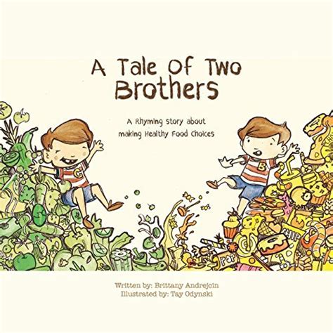 A Tale of Two Brothers: A Rhyming Story About Making Healthy Choices by ...