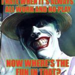 The Joker Meme Generator - Imgflip