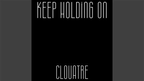 Keep Holding On - YouTube