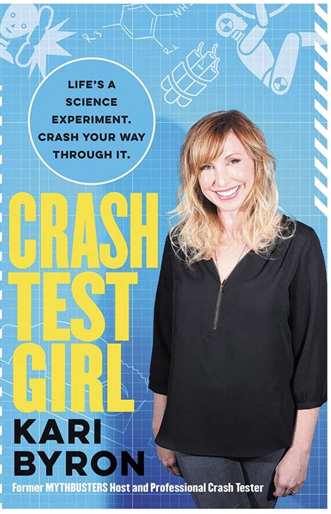 Kari Byron on Twitter: "Crash Test Girl is about to be a paperback ...