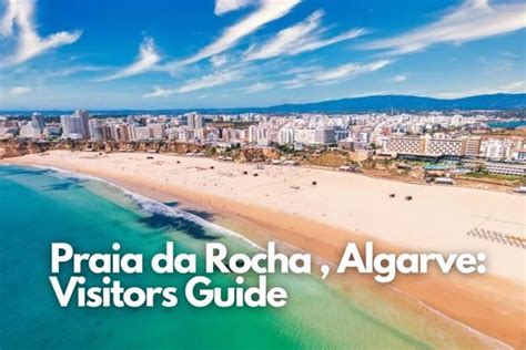 Praia Da Rocha , Algarve: Visitors Guide 2023