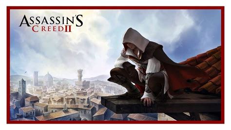 Assassin's Creed 2 - Emotional Soundtrack Collection - YouTube