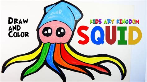 Draw and Color a Squid for kids (Rainbow Colors), Learn Color Names ...