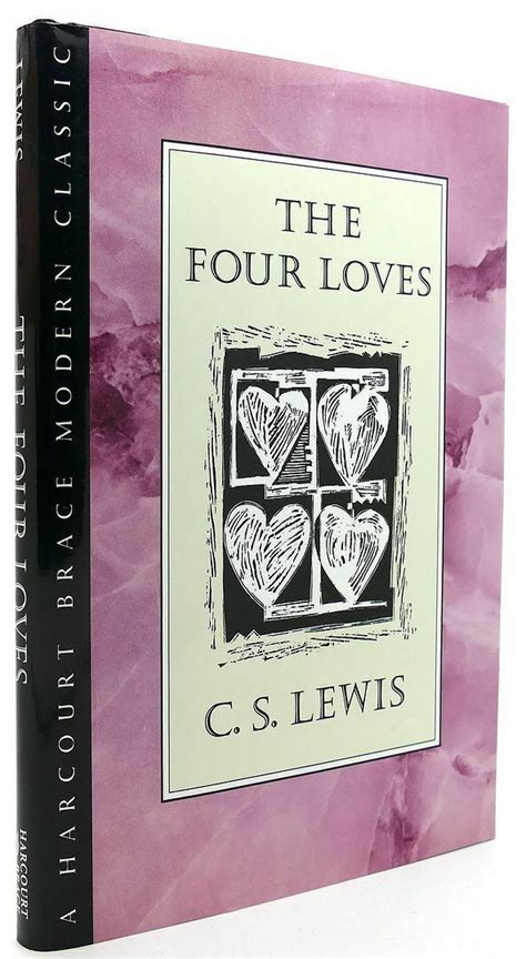 C. S. Lewis THE FOUR LOVES 1st Thus 6th Printing - Antiquarian ...