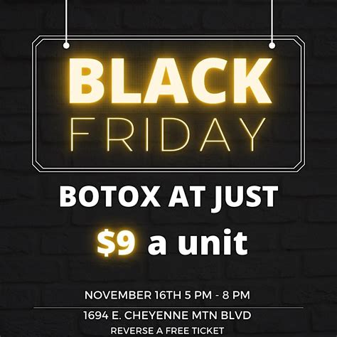 Black Friday Botox, 1694 E Cheyenne Mountain Blvd, Colorado Springs, November 16 2023 | AllEvents.in