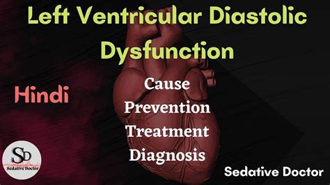 Diastolic Dysfunction | LVDD | Heart Failure | Echocardiography | Hindi | ECG | Sedative Doctor ...