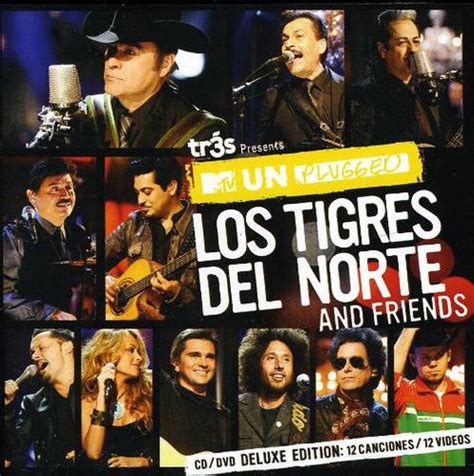 Los Tigres del Norte - MTV Unplugged: Los Tigres Del Norte And Friends ...