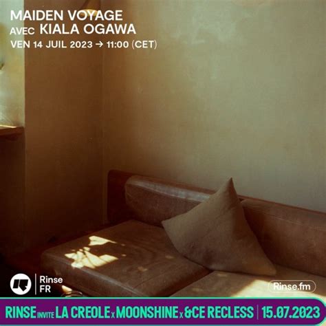 Stream Kiala Ogawa presents Maiden Voyage - 14 Juillet 2023 by Rinse France | Listen online for ...