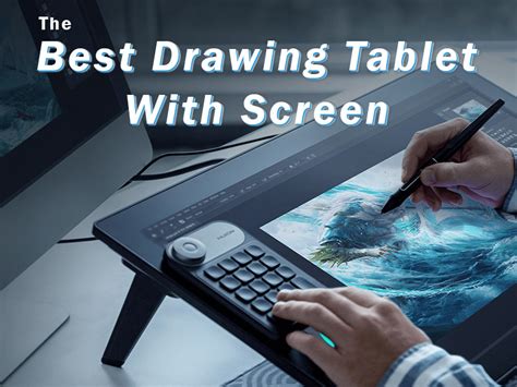 8 Best Drawing Tablet with screen 2024 (for Digital Art and Animation)