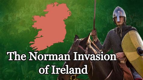 Norman Invasion of Ireland: Study Ireland - YouTube