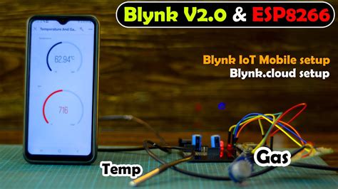 Blynk 2.0 and ESP8266 with DS18B20 Temperature Sensor and MQ9 LPG Gas Sensor - YouTube