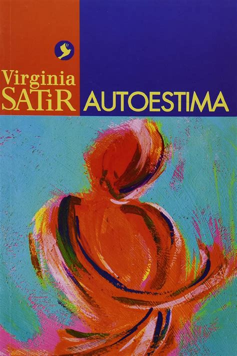 Autoestima/ Self-esteem : Satir, Virginia: Amazon.fr: Livres