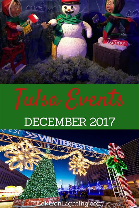 December 2017 Tulsa Events for Families | Lektron Lighting