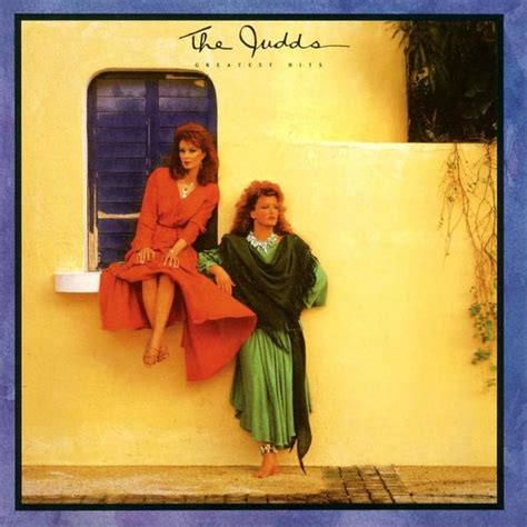 The Judds - Greatest Hits Lyrics and Tracklist | Genius