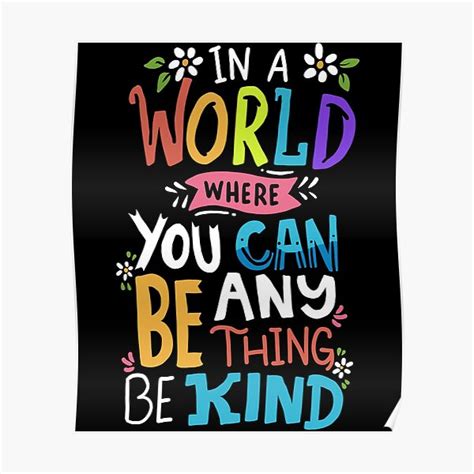 "Be Kind" Poster for Sale by 4tomic | Redbubble