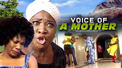 Voice of a mother 1 : 2019 Latest Nigerian Movie|African movies|Family ...