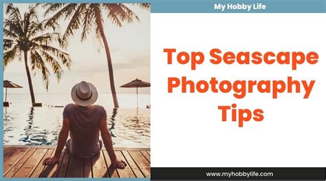 Top Seascape Photography Tips | My Hobby Life