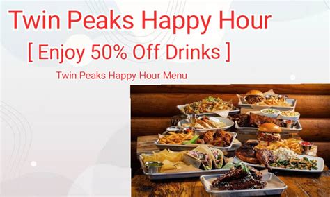 Twin Peaks happy hour