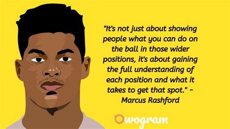 30 Notable Marcus Rashford Quotes - Owogram