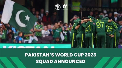 Pakistan World Cup 2023 Squad Announced - Green Team