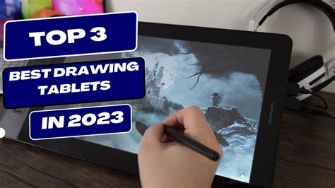 Top 3 Best drawing tablets in (2023) - YouTube