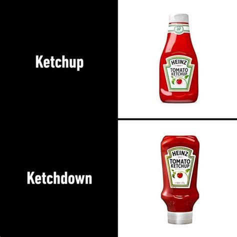 ketchup, ketchdown - Meme by fuliani :) Memedroid