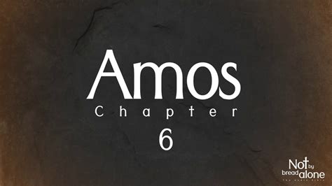 Amos Chapter 6 - YouTube