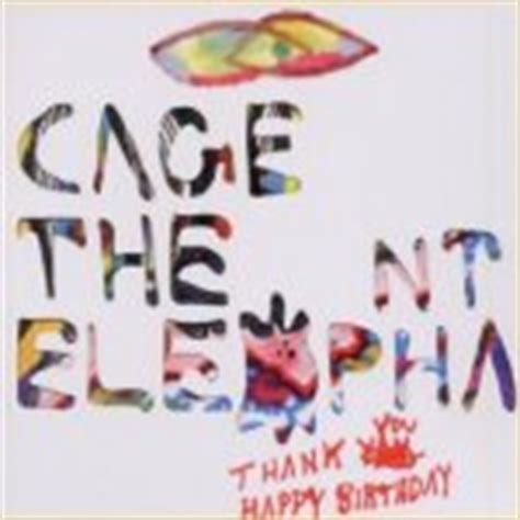 Thank You Happy Birthday | Cage The Elephant | CD-Album | 2011 | cd ...