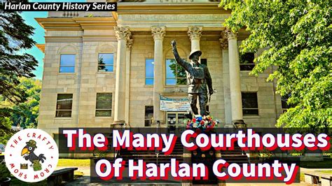 The Many Courthouses Of Harlan County: Harlan County History - YouTube