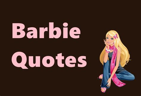 95 Barbie Quotes: Life Lessons from the World's Favorite Doll – Tiny Inspire