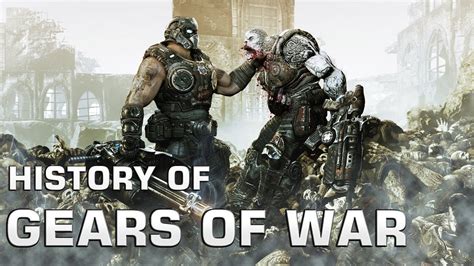 History of Gears of War (2006-2016) - YouTube