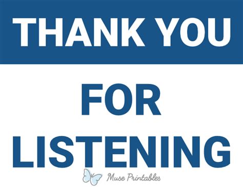 Printable Thank You For Listening Sign