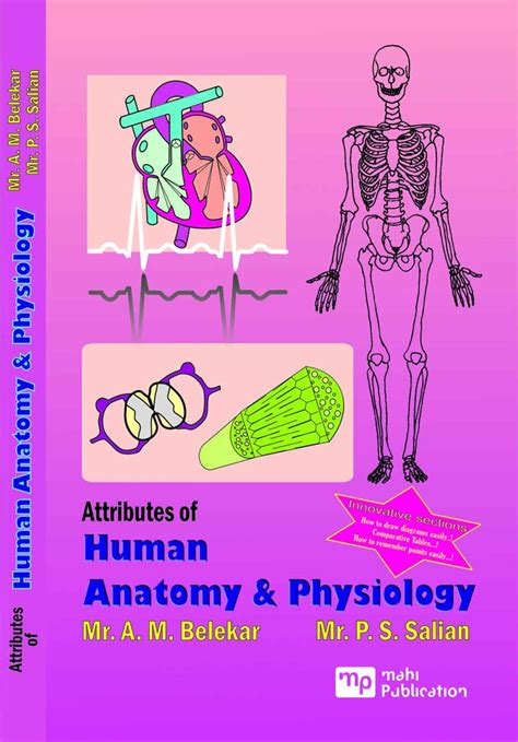 Attributes Of Human Anatomy & Physiology | Mr.A.M Belekar,Mr.P.S Salian | 9788193944974 | 978-81 ...
