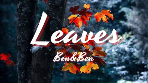 Ben&Ben - Leaves (Lyrics) - YouTube