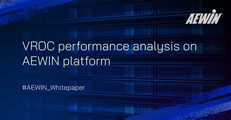 VROC Performance Analysis on AEWIN Platform - AEWIN