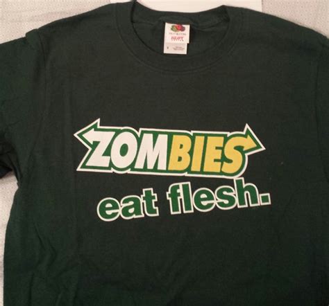 Zombies Eat Flesh T-shirt Subway Parody Quality by Sykonistudio