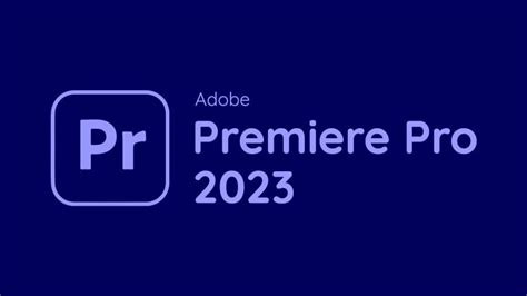 Tải về Adobe Premiere Pro 2023 miễn phí | LinkNeverDie