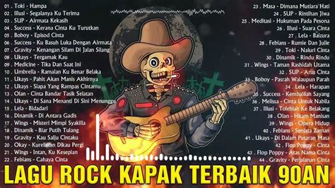 Lagu Rock Kapak Terbaik 90an - Koleksi Rock Lagenda Jiwang Terbaik Sepanjang Zaman - Rock ...