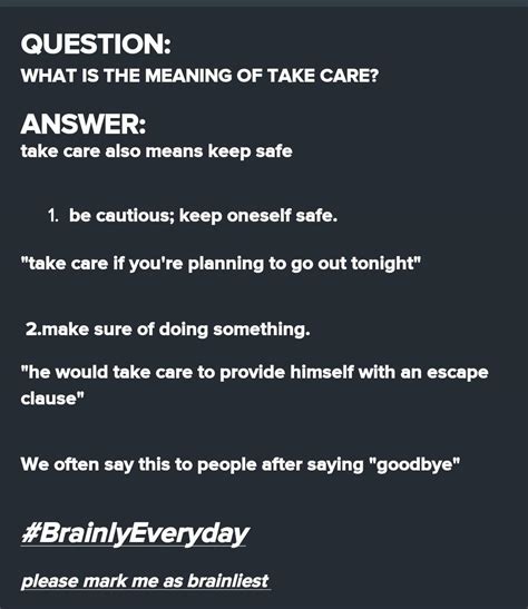 what is the Meaning of take care - Brainly.ph