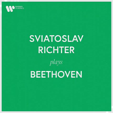 Sviatoslav Richter Plays Beethoven | Warner Classics