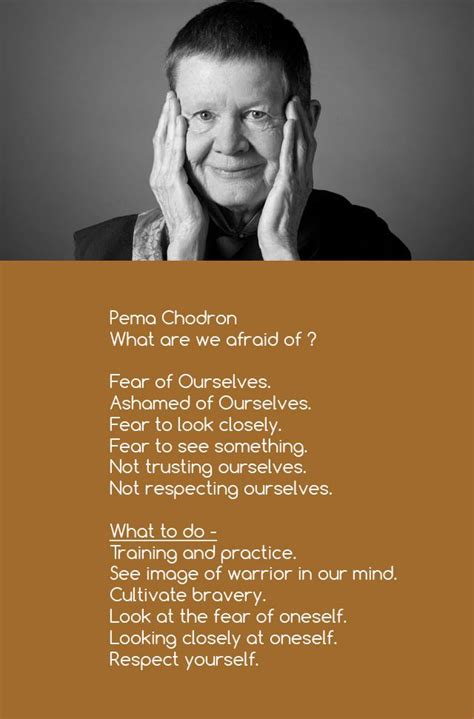 Pema Chodron - What are we afraid of ? | Pema chodron, Buddhist wisdom, Buddhist philosophy