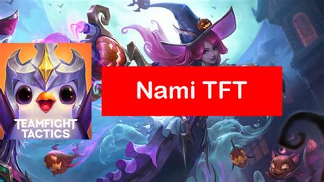 Nami TFT Build Set 12: Items & Comps Guide - Zathong