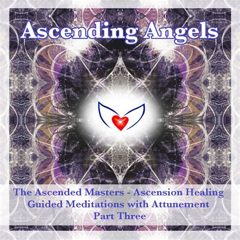 ‎The Ascended Masters - Ascension Healing Guided Meditation Course ...