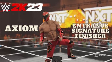 WWE 2K23 - Axiom (Entrance, Signature, Finisher) - YouTube