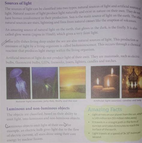 The sources of light can be classified into two types: natural sources of..